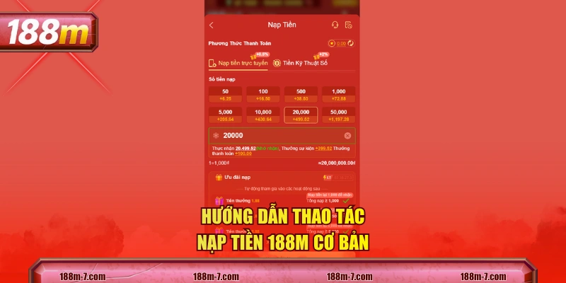 Hướng dẫn thao tác nạp tiền 188M cơ bản